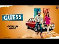 Guess official  balkar khaira  r guru  spotfame music  latest punjabi song 2022