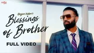 Blessings of Brother Gagan Kokri Laddi Gill Joban Cheema  New Song Full Song Full Video