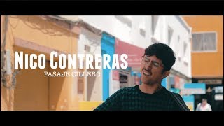 Video thumbnail of "Nico Contreras - Pasaje Cillero"