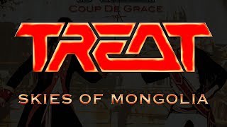 Treat - Skies Of Mongolia (Lyrics) chords