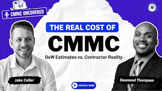 The Real Cost Of CMMC: DoW Estimate Vs Contract Reality