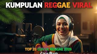Cover Reggae Indo Terbaik 2026 Untuk Temani Kerja U0026 Istirahat