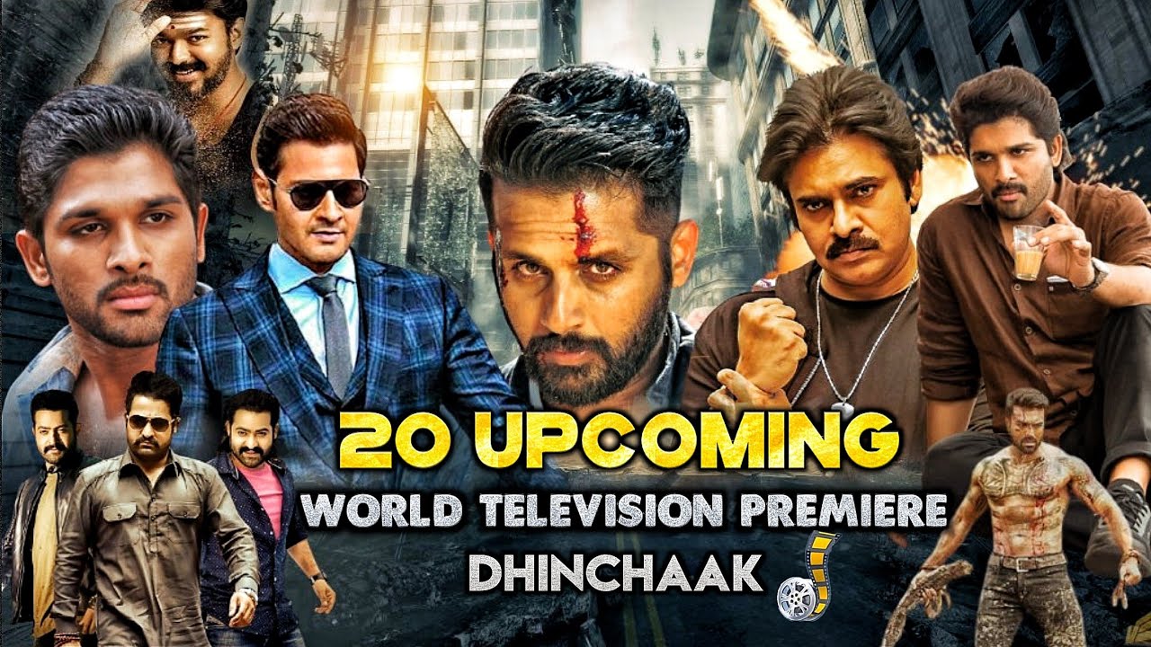 Upcoming 20 Blockbuster South Movies on Dhinchaak TV By Goldmines Telefilms | Allu Arjun Mahesh Babu