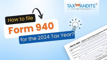 How To File Form 940 Online For The 2024 Tax Year