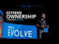 Evolve 2019: Extreme Ownership