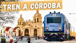 TREN BUENOS AIRES  CÓRDOBA |  ¿Cómo se viaja?