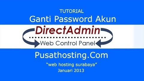 Ganti Password Akun Hosting Directadmin by PusatHosting