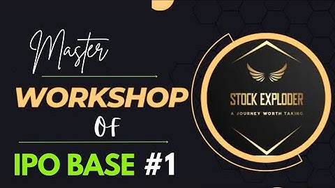 Stock Exploder IPO BASE workshop PART - 1 | Tradinghills