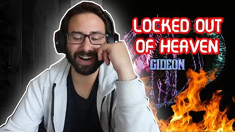 Gideon - Locked Out Of Heaven ( Reaction ) This just blew me away