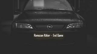 Ramazan Koker - End Game (Original Mix) Resimi