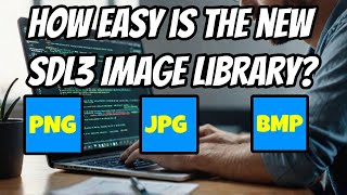 How Easy Is the Updated SDL3_Image Library in C? Let's find out!