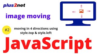 Moving Image In Up, Down, Left Right Direction By Buttons With Offsettop Offsetleft In Javascript