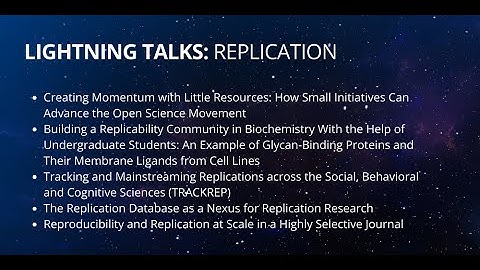 Lightning Talks: Replication