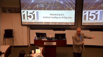 Monetizing IoT, Artificial Intelligence & Big Data