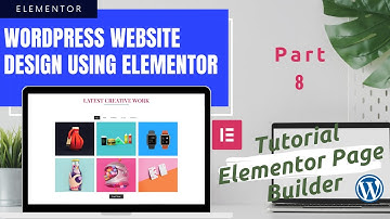 Bangla Tutorial | How to Build a portfolio website using WordPress Elementor Page Builder | PART - 8