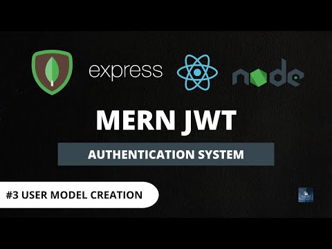 MERN JWT Authentication System | Part 3:- User Model Creation