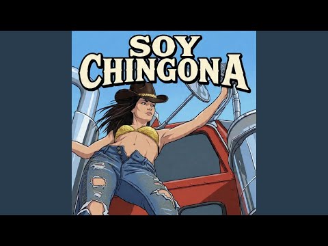 Soy Chingona