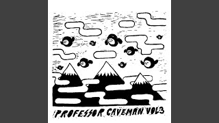 Video thumbnail of "Professor Caveman - Lemon Water"