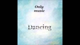 Onlymusic - New Day - "Dancing" EP