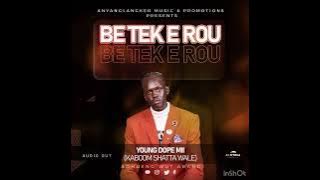 BE TEK E ROU