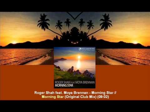 Roger Shah feat. Moya Brennan - Morning Star (Orig...