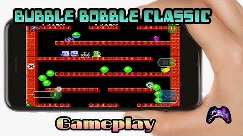 Bubble Bobble Classic Gameplay || Android/iOS