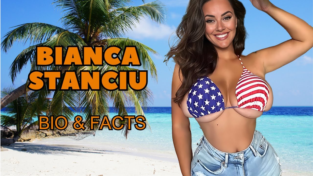 Curvy Model Bianca Stanciu | Wiki Biography of Plus Size Model | Body