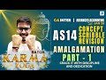 🔥Amalgamation (AS14) Crackers - Concept Revision- Part -1  I CA Inter- Adv, Accts.
