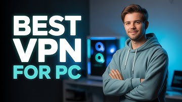 Best VPN for Windows | Which One Should You Use on PC?
