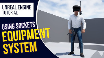 UE4 Socket Equipment System l Unreal Engine 4.26 (Tutorial)