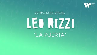 Leo Rizzi - La puerta (Lyric Video Oficial | Letra Completa)