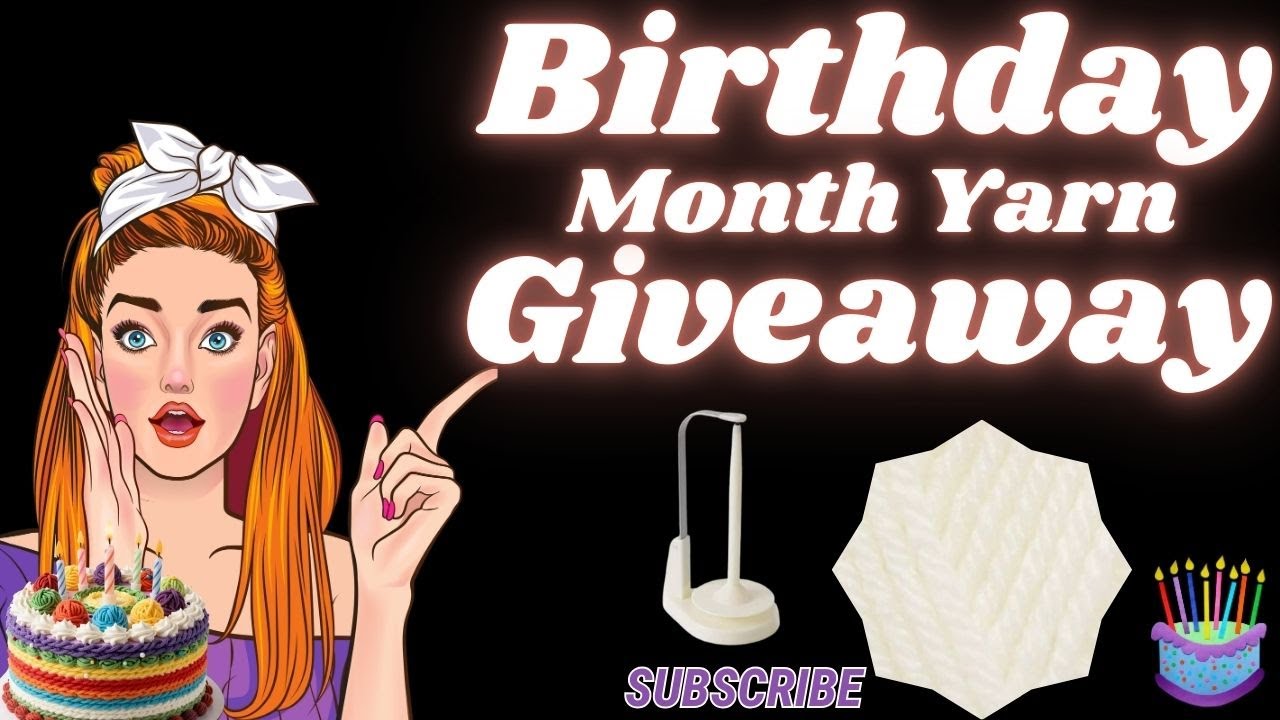 BIRTHDAY Month Giveaway Wool Jeanie & Gorgeous Yarn | Crochet Rocks
