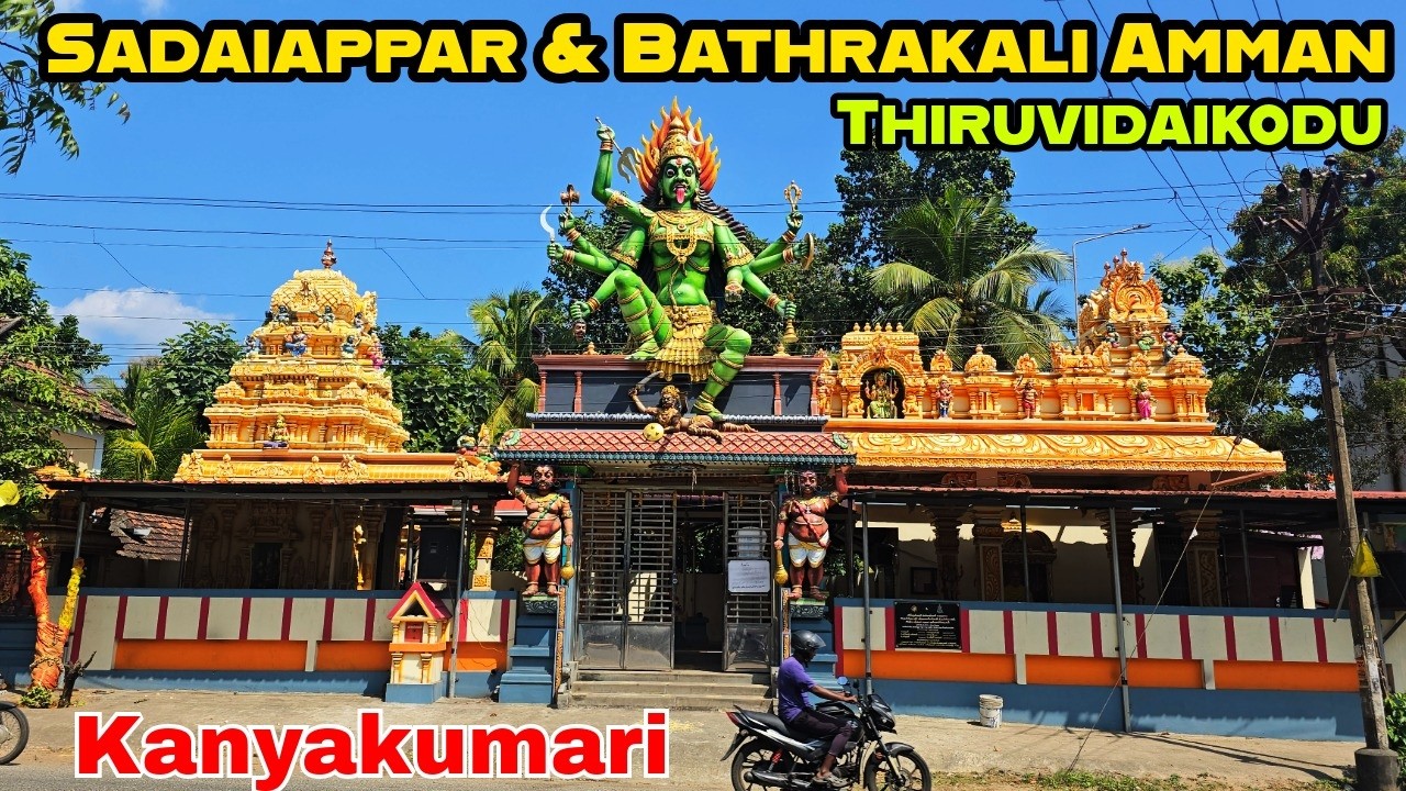Thiruvidaikodu Sadaiappar Temple | 9th Shivalayam of Kanyakumari | Powerful Bathrakali Amman
