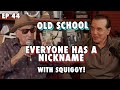 Old School with Squiggy Squillante: Everyone Has a Nickname | Chazz Palminteri Show | EP 44