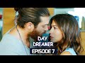 Day Dreamer | Early Bird in Hindi-Urdu Episode 7 | Erkenci Kus | Turkish Dramas