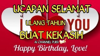 Puisi Cinta_Ucapan Selamat Ulang Tahun Untuk Pacar atau kekasih_ Baper