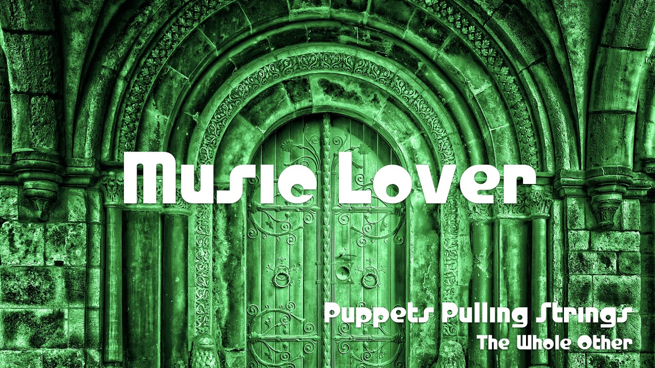 🎵 Puppets Pulling Strings - The Whole Other 🎧 No Copyright Music 🎶