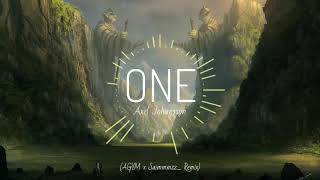 Alex Johansson - ONE (AGYM X Saimmmzz_ Remix)