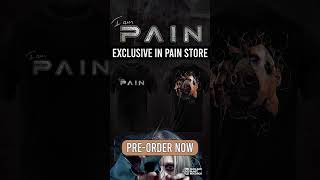 Pain - I Am - Pre-Order Now! 👀