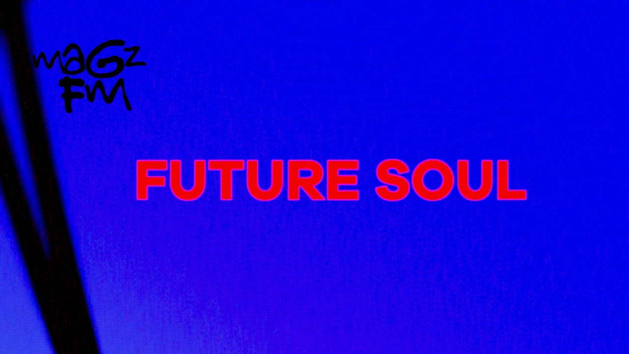 Mira Sampha, Lily Allen, Bruiser Wolf // Future Soul Radio Episode 523 | Magz FM en YouTube Mira Sampha, Lily Allen, Bruiser Wolf // Future Soul Radio Episode 523 | Magz FM en YouTube