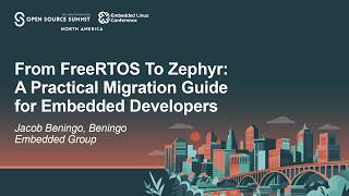 Famous From FreeRTOS To Zephyr: A Practical Migration Guide for Embedded Developers - Jacob Beningo Wealth