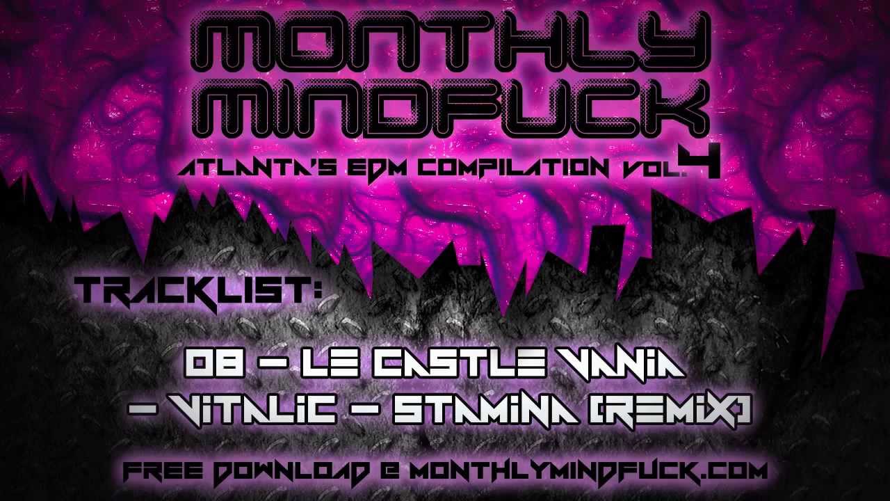 Monthly Mindfuck Vol. 4 Teaser - Atlanta EDM Compilation (Trap, Dubstep, Electro, Drum N Bass)