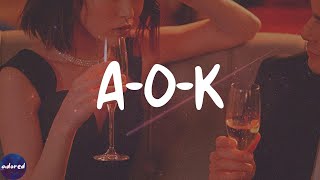 Tai Verdes - A-O-K (Lyrics)