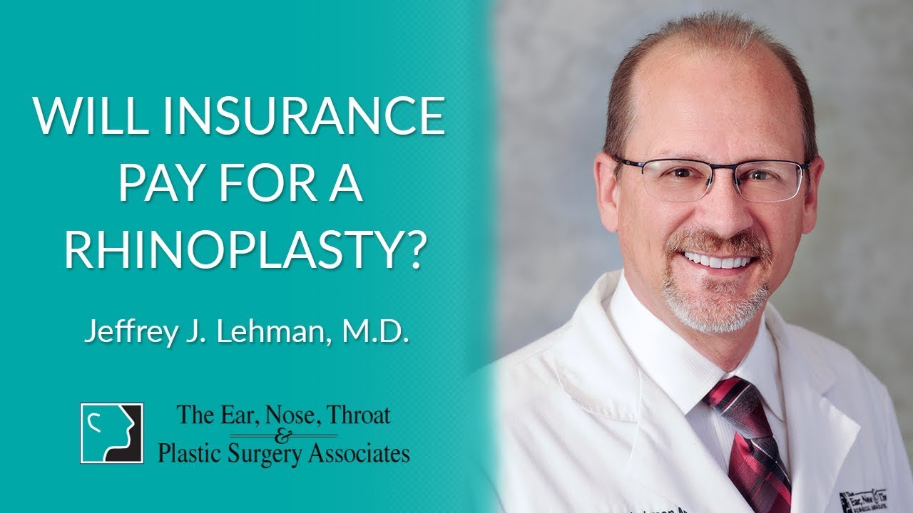 How To Get Rhinoplasty Covered By Insurance