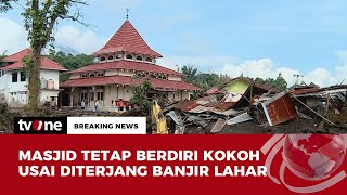 Mengejutkan! Masjid di Kab. Agam Masih Berdiri Kokoh Walau Diterpa Banjir Bandang | tvOne