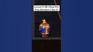 🎯Lavel 11-20 | Royal Pin: King Adventure | Day 2 | #short #gamingshorts #dailyvideos