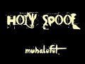 Holy spoof  muhalefet official music