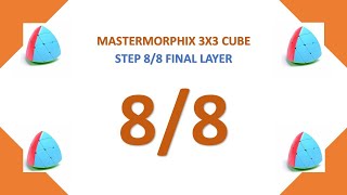 Mastermorphix Cube 3X3 STEP 8/8 Final Layer