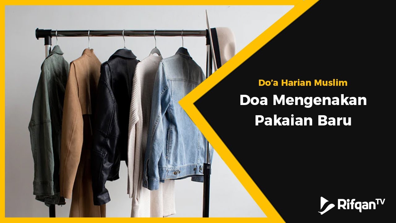 Doa Mengenakan Pakaian Baru - YouTube