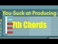 You Suck at Producing: 7th Chords